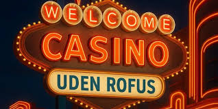 Oplev Gratis Casino Uden ROFUS Ægte Spilmuligheder Oplev Gratis Casino Uden ROFUS Ægte Spilmuligheder